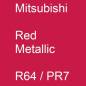 Preview: Mitsubishi, Red Metallic, R64 / PR7.